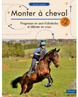 Monter à cheval Vol. 2