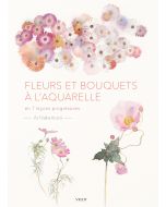 Fleurs et bouquets à l'aquarelle en 7 leçons progressives