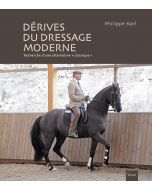 Dérives du dressage moderne