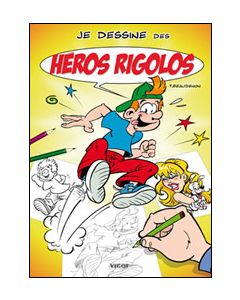 Je dessine des héros rigolos