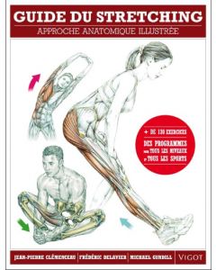 Guide du stretching : Approche anatomique illustrée