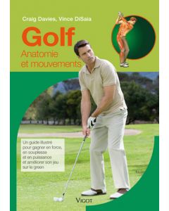 Golf : Anatomie et mouvements