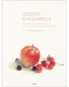 Leçons d'aquarelle Vol. 1