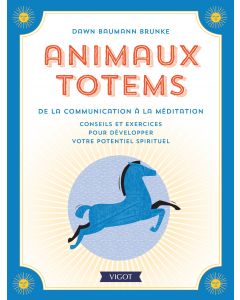 Animaux totems : De la communication à la méditation