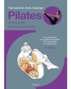 Pilates : Anatomie et mouvements, 2e éd.